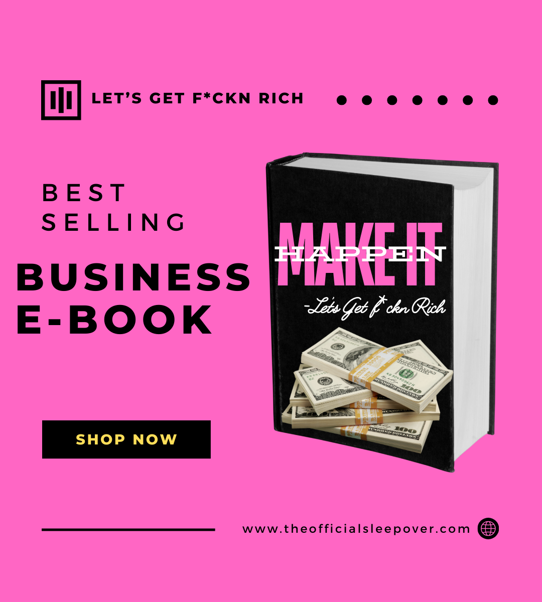 PRESALE Make it Happen - Let's Get F*ckn Rich E-book